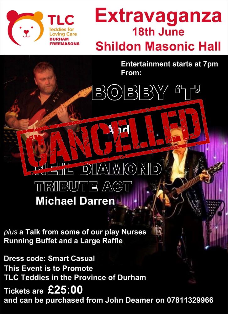 Cancellation of The Extravaganza  18th June at Shildon Masonic Hall  |  Durham Freemasons